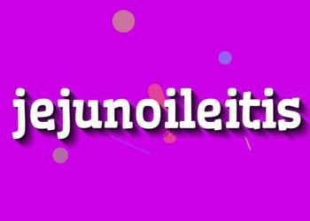 Yeyunoileitis Nedir?