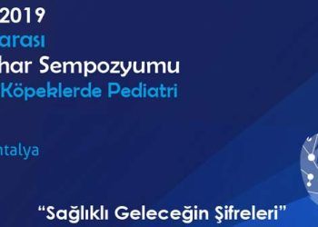 Uluslararası VII Kedi ve Köpeklerde Pediatri Sempozyumu 11-14 Nisan 2019