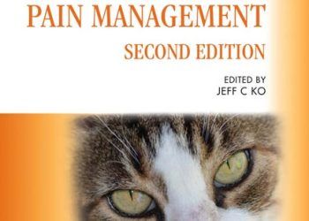 Küçük Hayvan Anestezi ve Ağrı Yönetimi, 2. Baskı: Renkli Bir El Kitabı