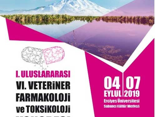 I. Uluslararası Veteriner Farmakoloji ve Toksikoloji Kongresi 4-7 Eylül 2019