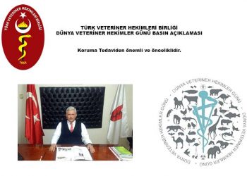 Türk Veteriner Hekimleri Birliği Dünya Veteriner Hekimler Günü Basın Açıklaması