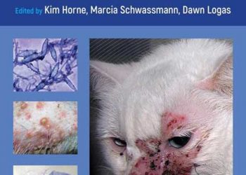 Veteriner Teknisyenler ve Hemşireler İçin Küçük Hayvan Dermatolojisi