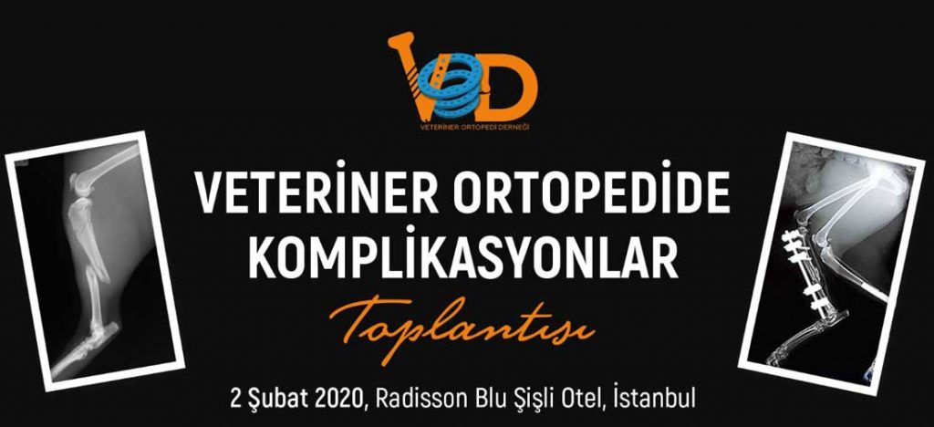 Veteriner Ortopedide Komplikasyonlar Toplantısı 2 Şubat 2020