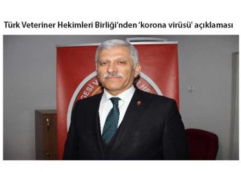 Türk Veteriner Hekimleri Birliği’nden ‘korona virüs’ açıklaması