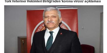 Türk Veteriner Hekimleri Birliği’nden ‘korona virüs’ açıklaması