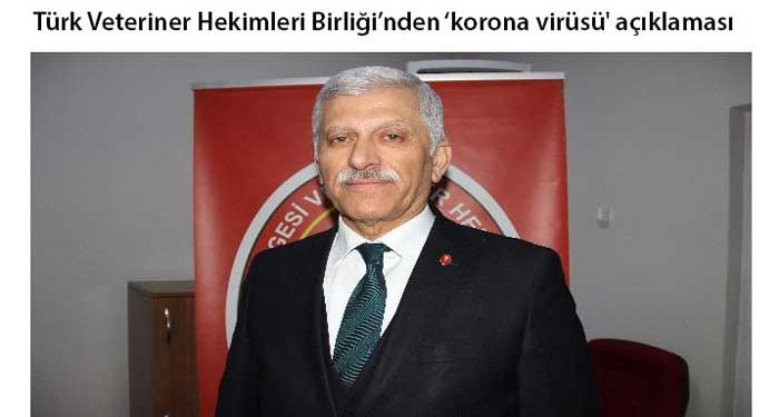 Türk Veteriner Hekimleri Birliği’nden ‘korona virüs’ açıklaması