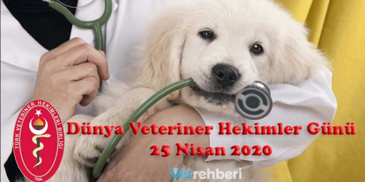 Dünya Veteriner Hekimler Günü 25 Nisan 2020