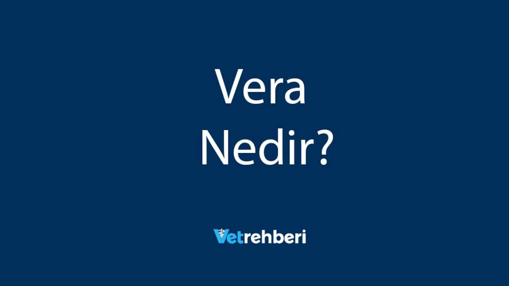 Vera Nedir?