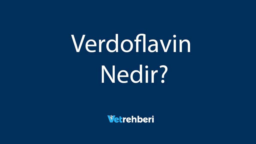 Verdoflavin Nedir?