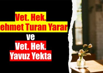 Türk Veteriner Hekimliğinin Yüz Akları, Mehmet Turan Yarar ve Yavuz Yekta