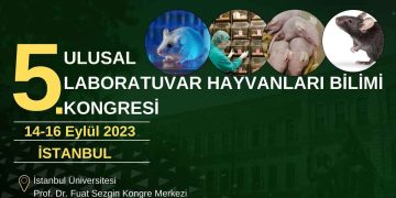 5. Ulusal Laboratuvar Hayvanları Bilimi Kongresi 14-16 Eylül 2023