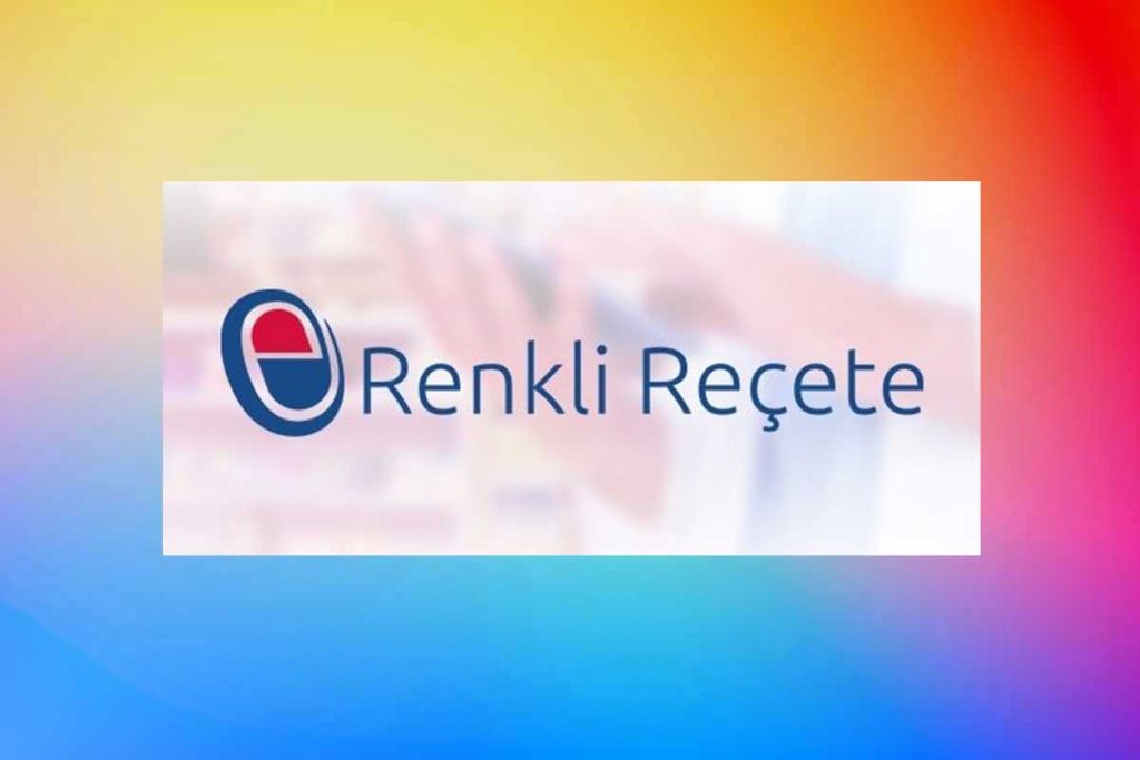 Renkli Reçete Kullanımı Hakkında