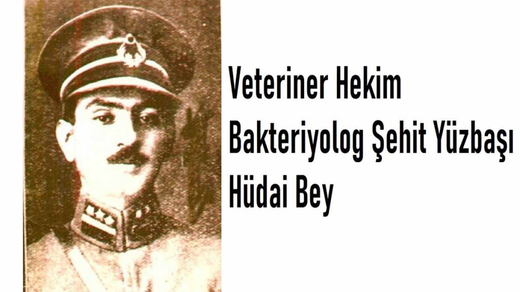 Şehit Bir Askeri Veteriner Hekim, Hüdai Bey