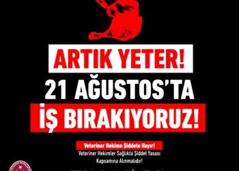 Ülke Genelinde Veteriner Hekimler 21 Ağustos'ta İş Bırakıyor!