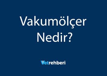 Vakumölçer Nedir?