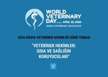 Dünya Veteriner Hekimler Günü 25 Nisan 2026