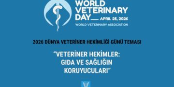 Dünya Veteriner Hekimler Günü 25 Nisan 2026